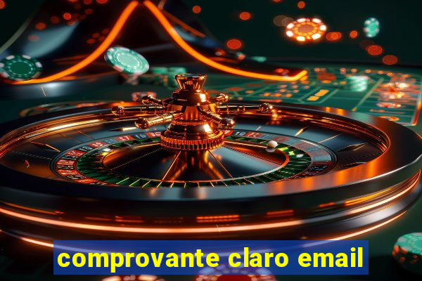 comprovante claro email